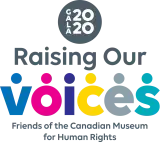 Logo reading "Gala 2020: Raising our voices. Friends of the Canadian Museum for Human Rights." 
